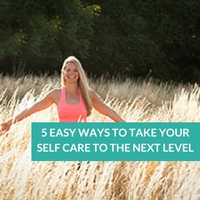 5-easy-ways-to-take-your-self-care-to-the-next-level