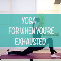 Yoga For When You Feel Exhausted – Slow Gentle Yoga Class thumbnail