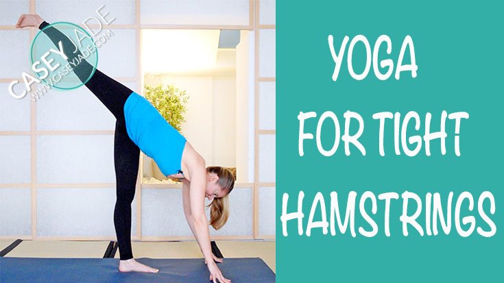 YOGA FOR TIGHT HAMSTRINGS